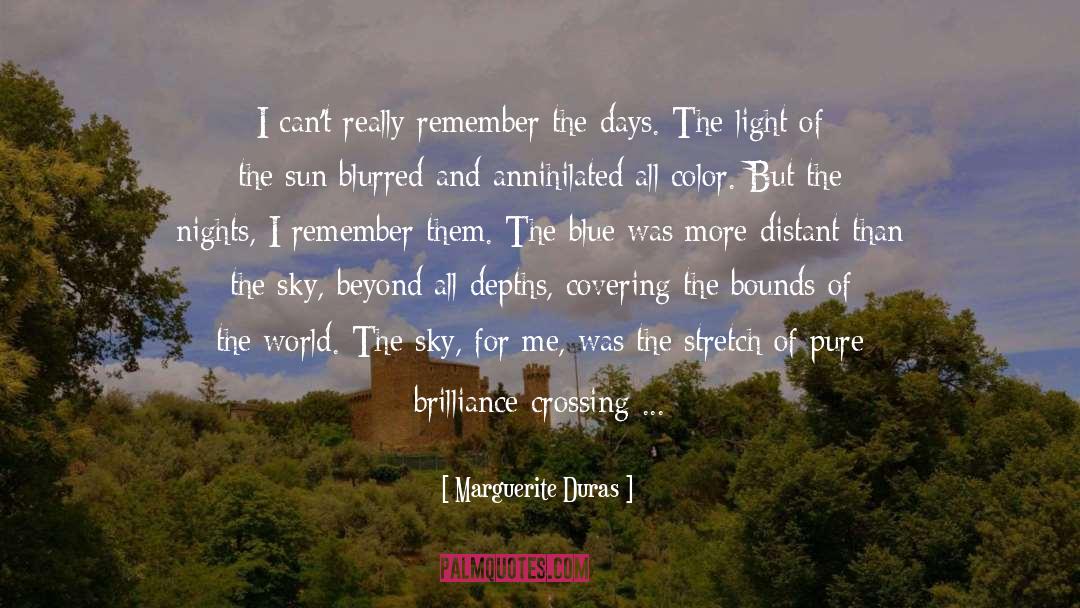 Marguerite Duras Quotes: I can't really remember the