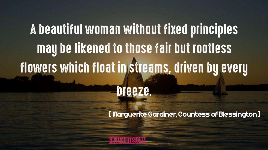 Marguerite Gardiner, Countess Of Blessington Quotes: A beautiful woman without fixed