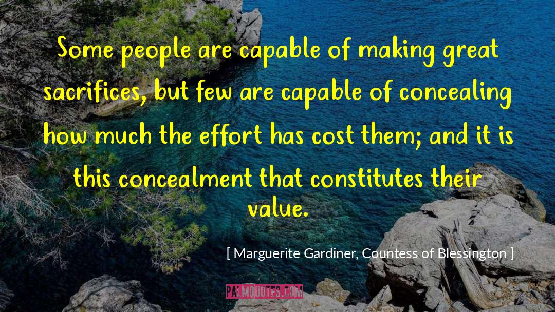 Marguerite Gardiner, Countess Of Blessington Quotes: Some people are capable of