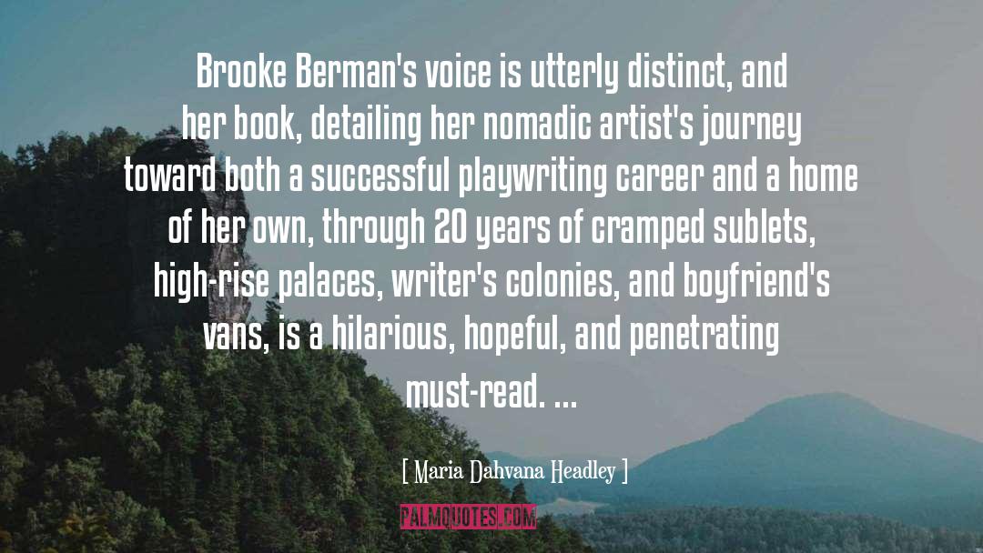 Maria Dahvana Headley Quotes: Brooke Berman's voice is utterly