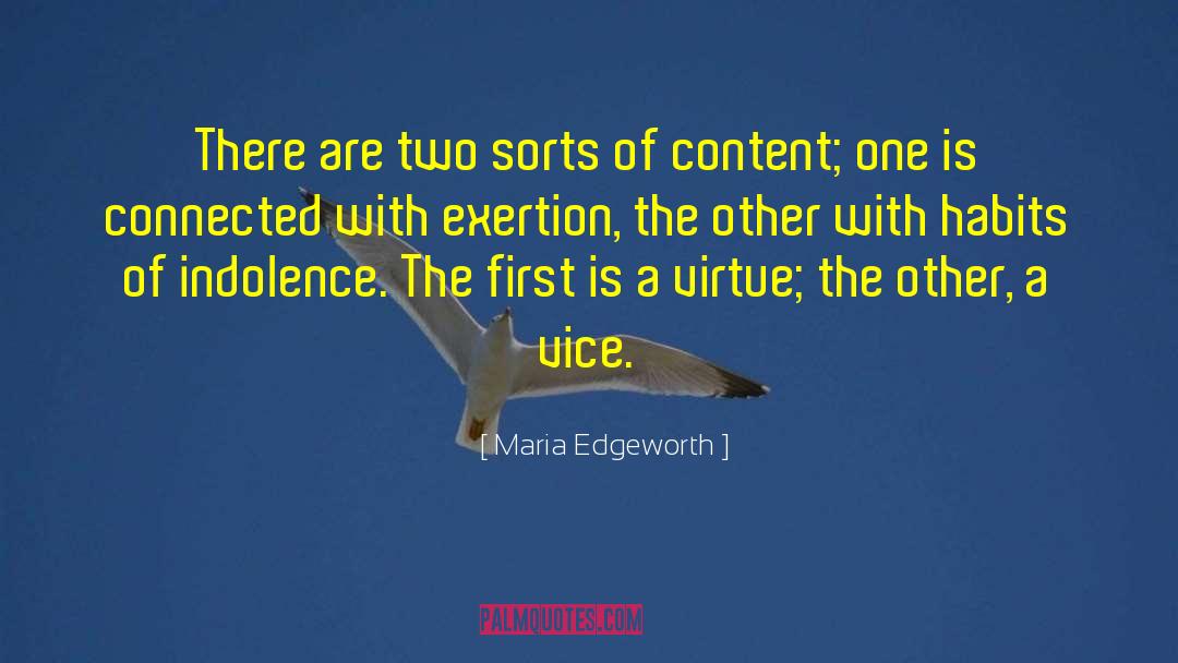 Maria Edgeworth Quotes: There are two sorts of