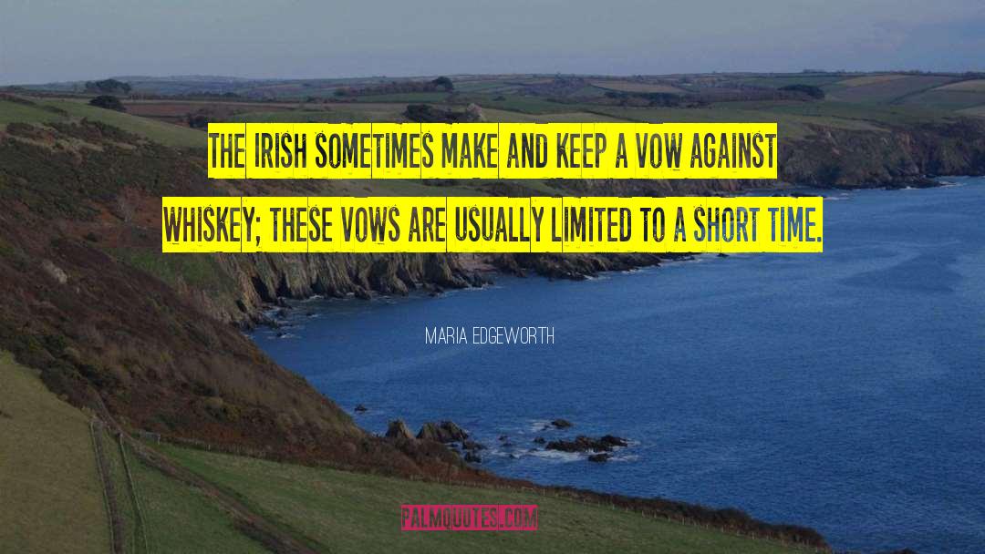 Maria Edgeworth Quotes: The Irish sometimes make and