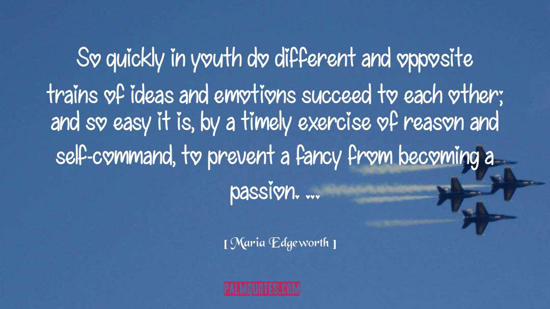 Maria Edgeworth Quotes: So quickly in youth do