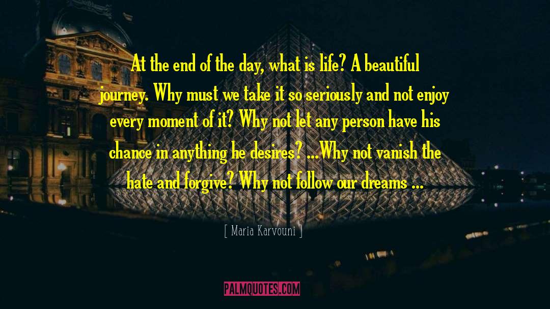 Maria Karvouni Quotes: At the end of the