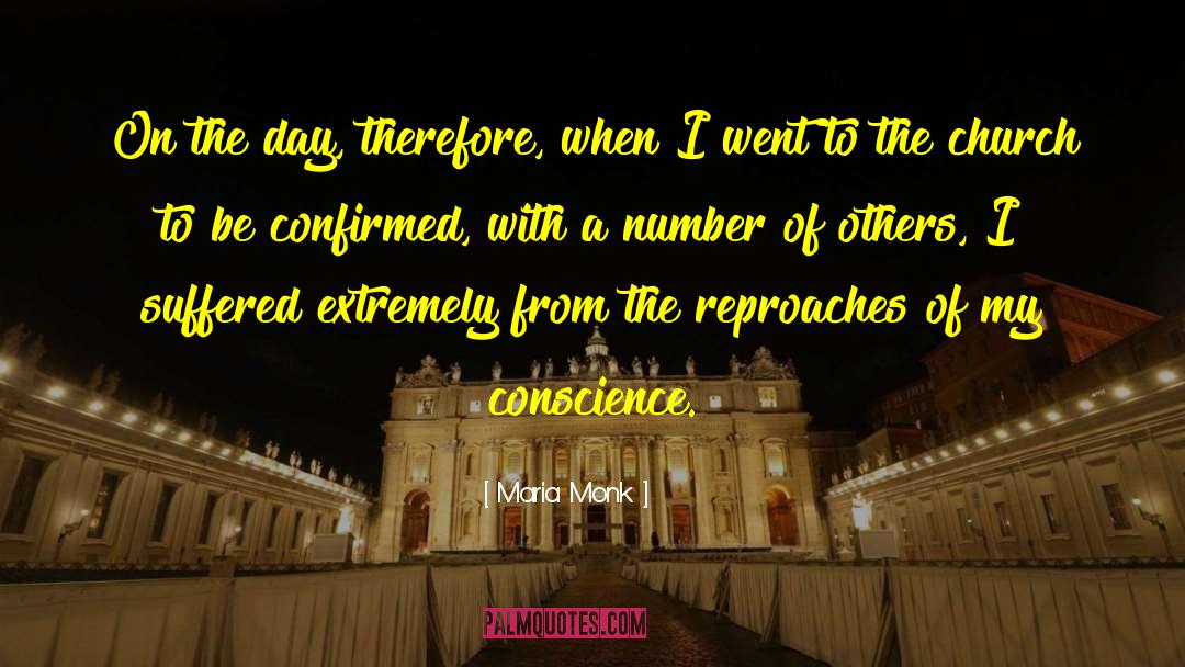 Maria Monk Quotes: On the day, therefore, when