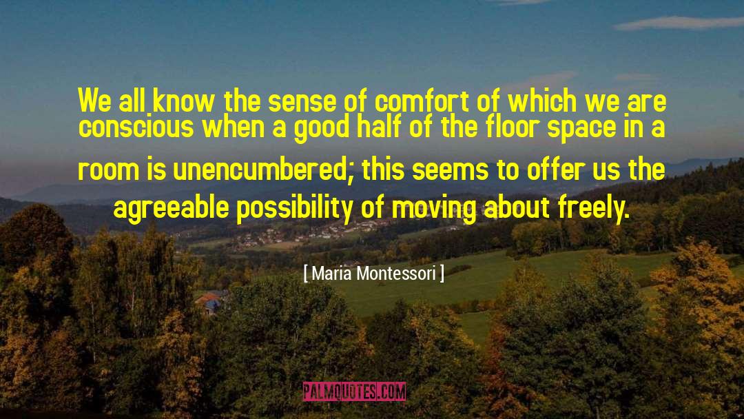 Maria Montessori Quotes: We all know the sense