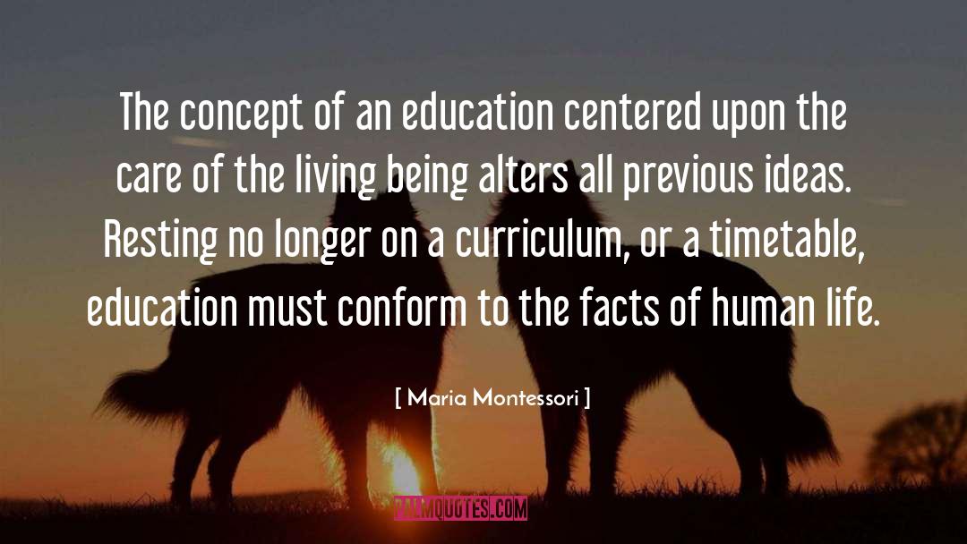 Maria Montessori Quotes: The concept of an education