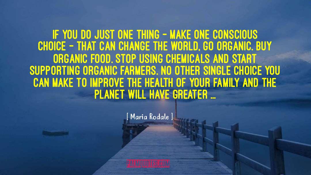 Maria Rodale Quotes: If you do just one
