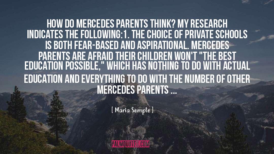 Maria Semple Quotes: How do Mercedes Parents think?