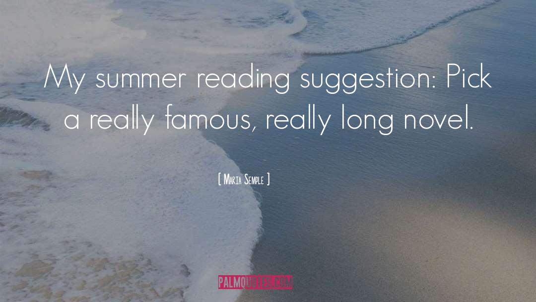 Maria Semple Quotes: My summer reading suggestion: Pick