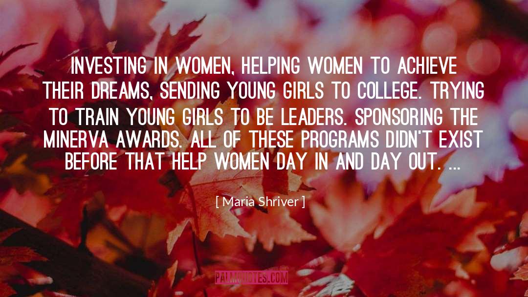 Maria Shriver Quotes: Investing in women, helping women