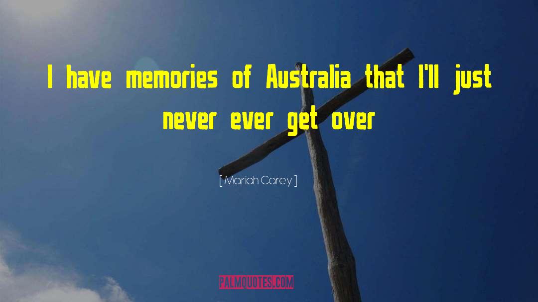 Mariah Carey Quotes: I have memories of Australia