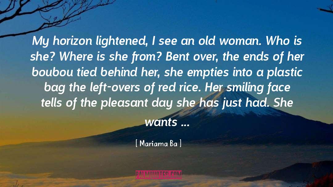 Mariama Ba Quotes: My horizon lightened, I see