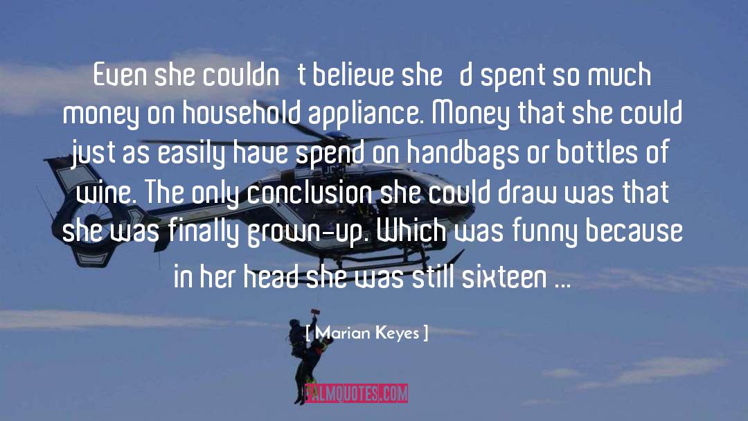 Marian Keyes Quotes: Even she couldn't believe she'd