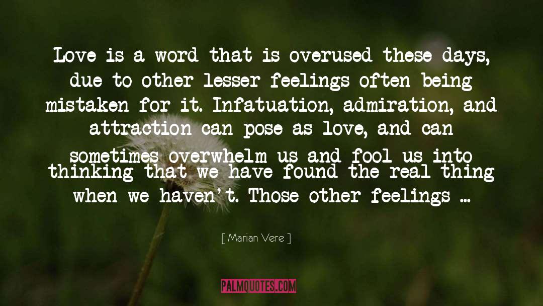 Marian Vere Quotes: Love is a word that