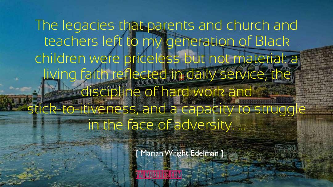 Marian Wright Edelman Quotes: The legacies that parents and