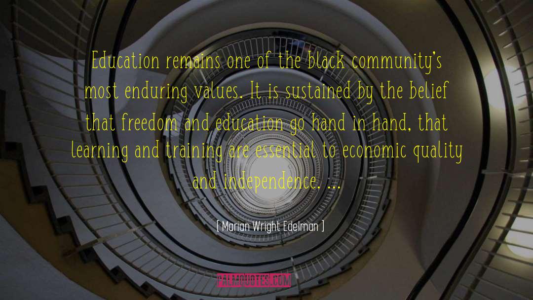 Marian Wright Edelman Quotes: Education remains one of the