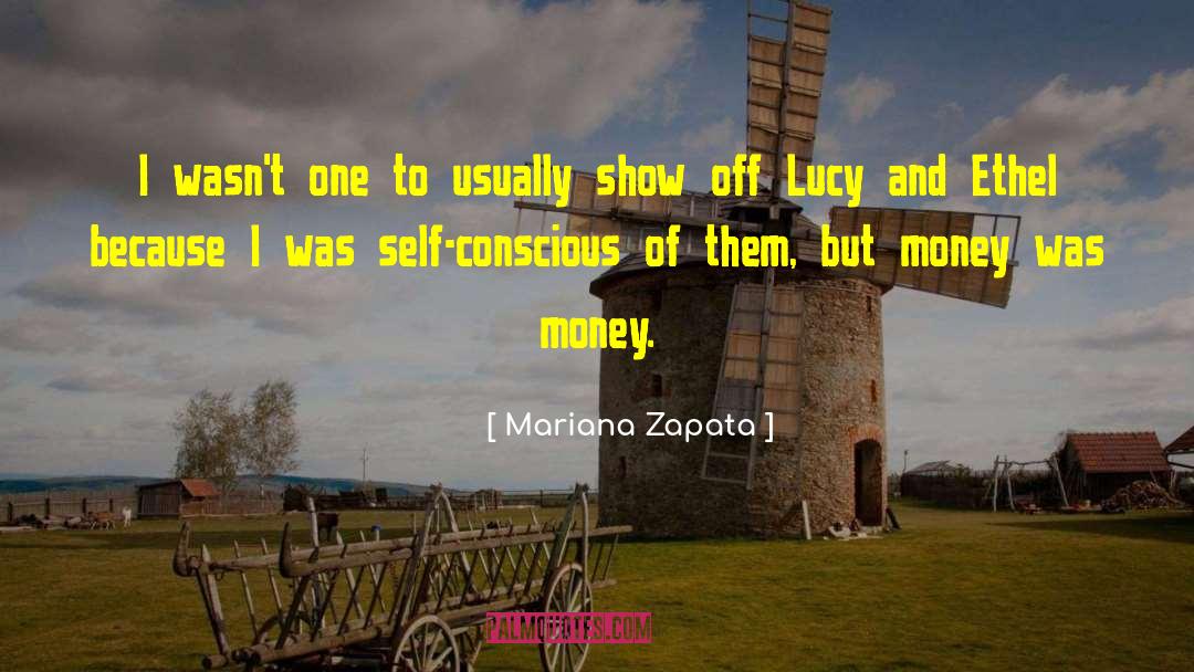 Mariana Zapata Quotes: I wasn't one to usually