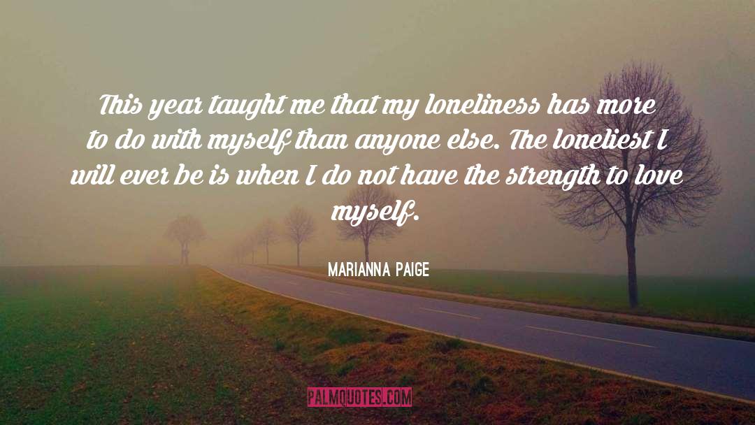 Marianna Paige Quotes: This year taught me that