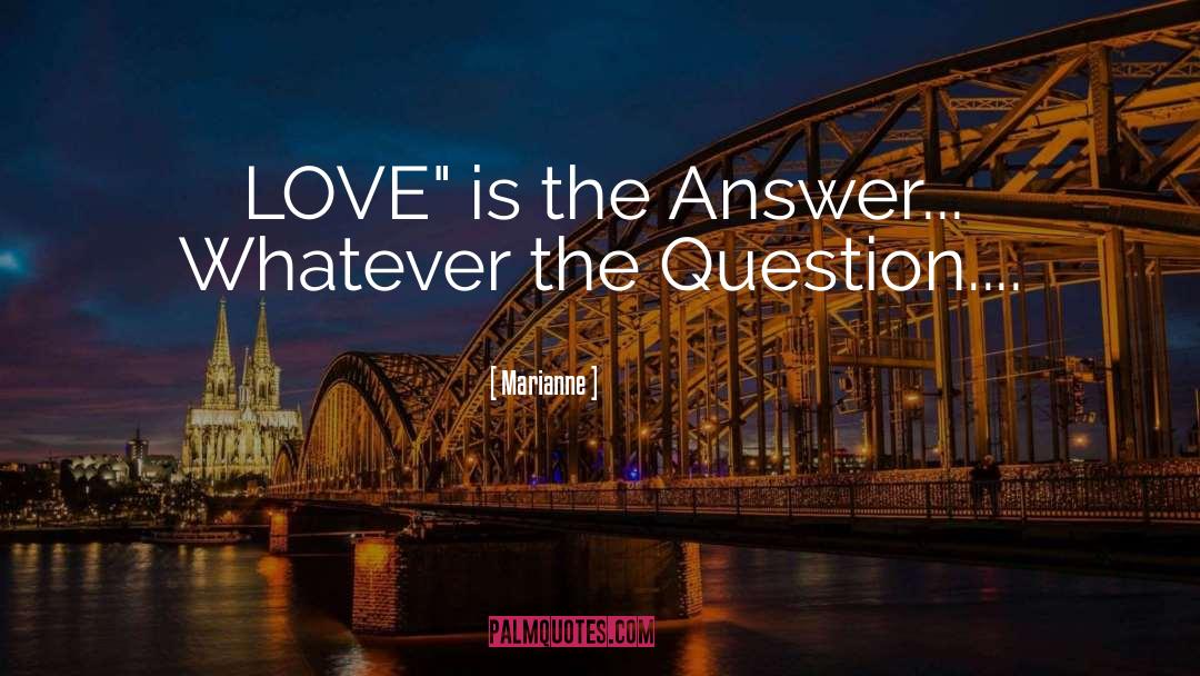 Marianne Quotes: LOVE