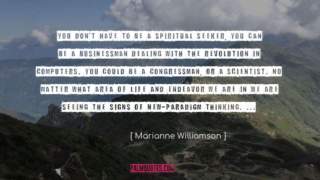 Marianne Williamson Quotes: You don't have to be