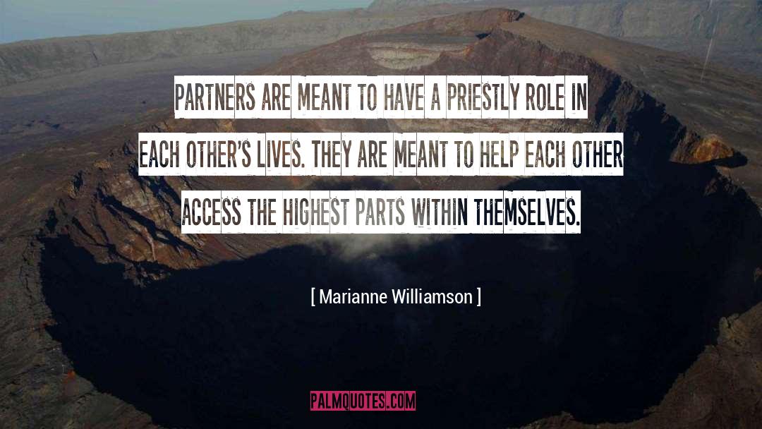 Marianne Williamson Quotes: Partners are meant to have