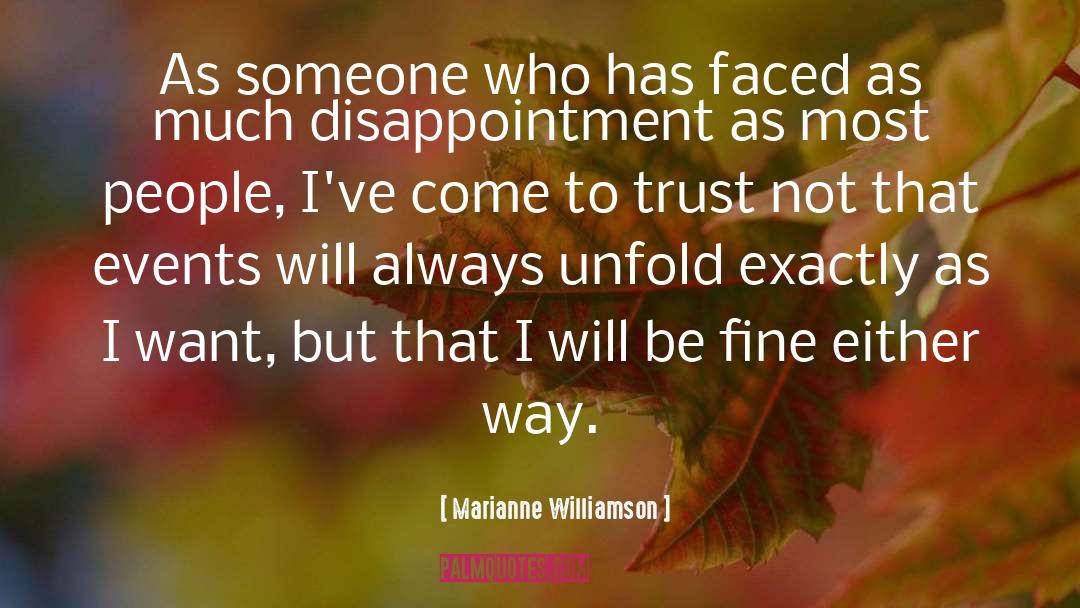 Marianne Williamson Quotes: As someone who has faced