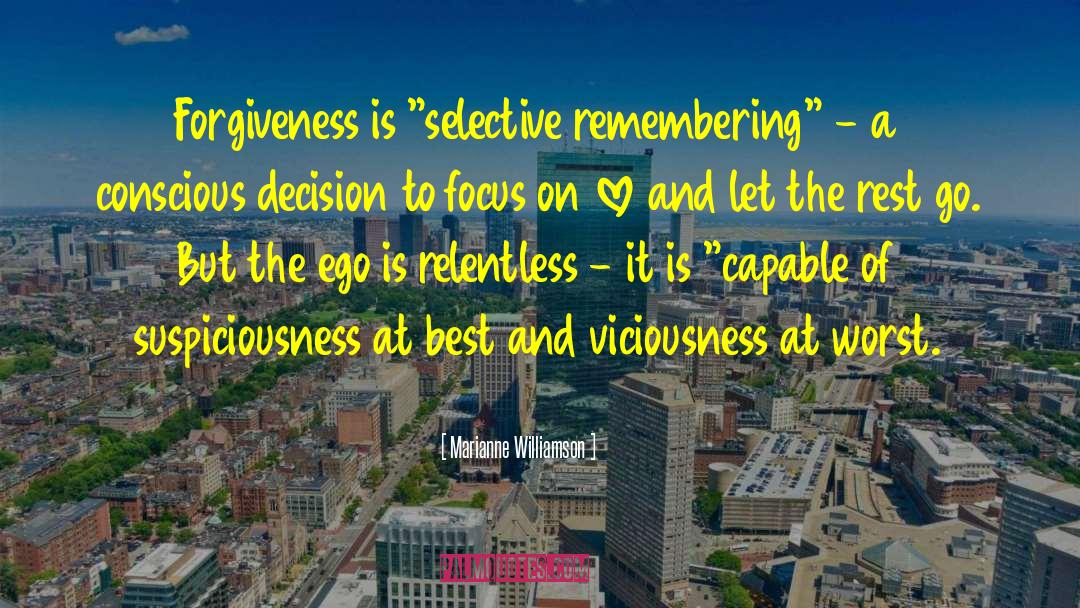 Marianne Williamson Quotes: Forgiveness is 