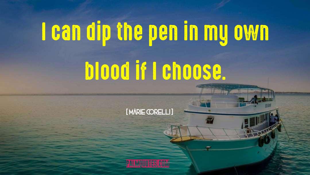 Marie Corelli Quotes: I can dip the pen