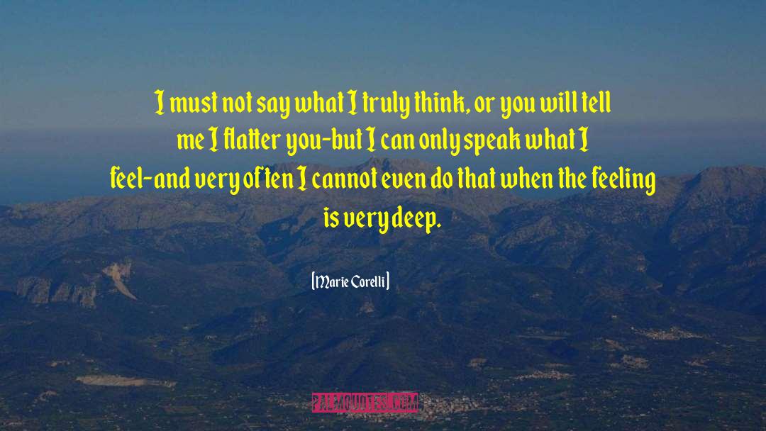 Marie Corelli Quotes: I must not say what