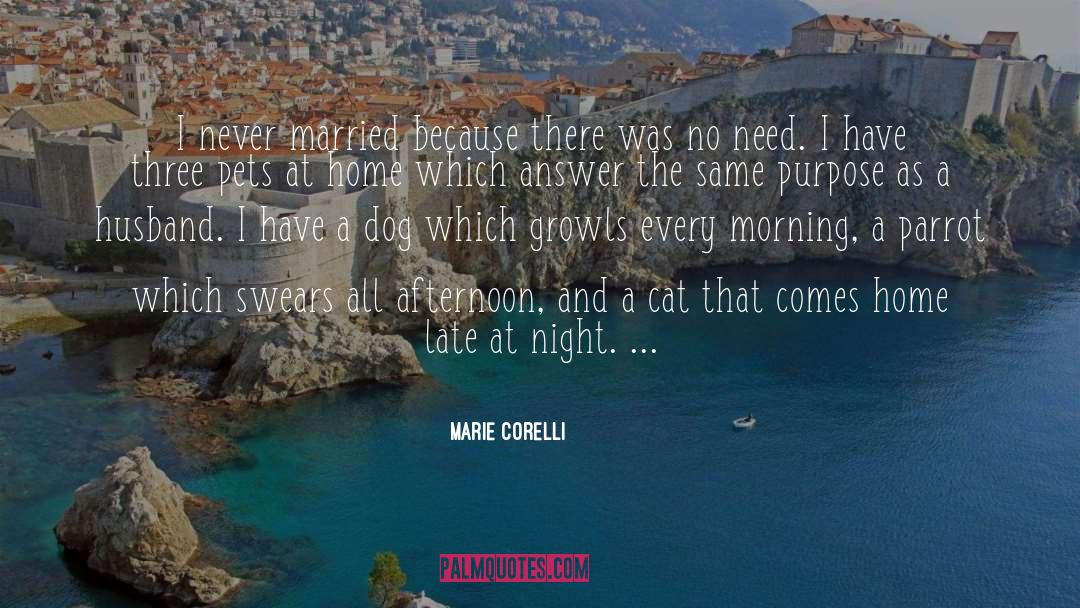 Marie Corelli Quotes: I never married because there