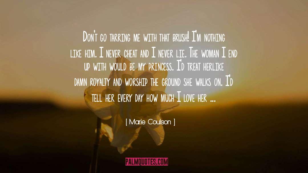 Marie Coulson Quotes: Don't go tarring me with