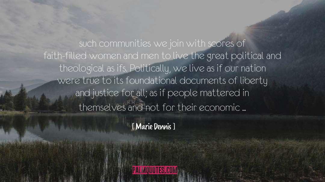 Marie Dennis Quotes: such communities we join with