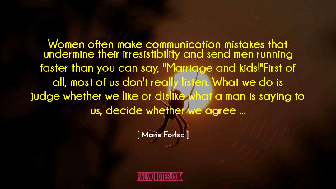 Marie Forleo Quotes: Women often make communication mistakes