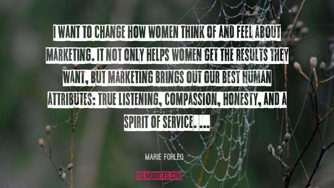 Marie Forleo Quotes: I want to change how