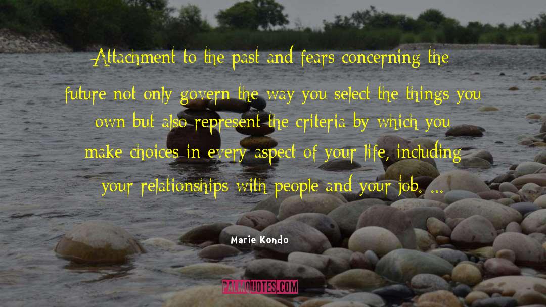 Marie Kondo Quotes: Attachment to the past and