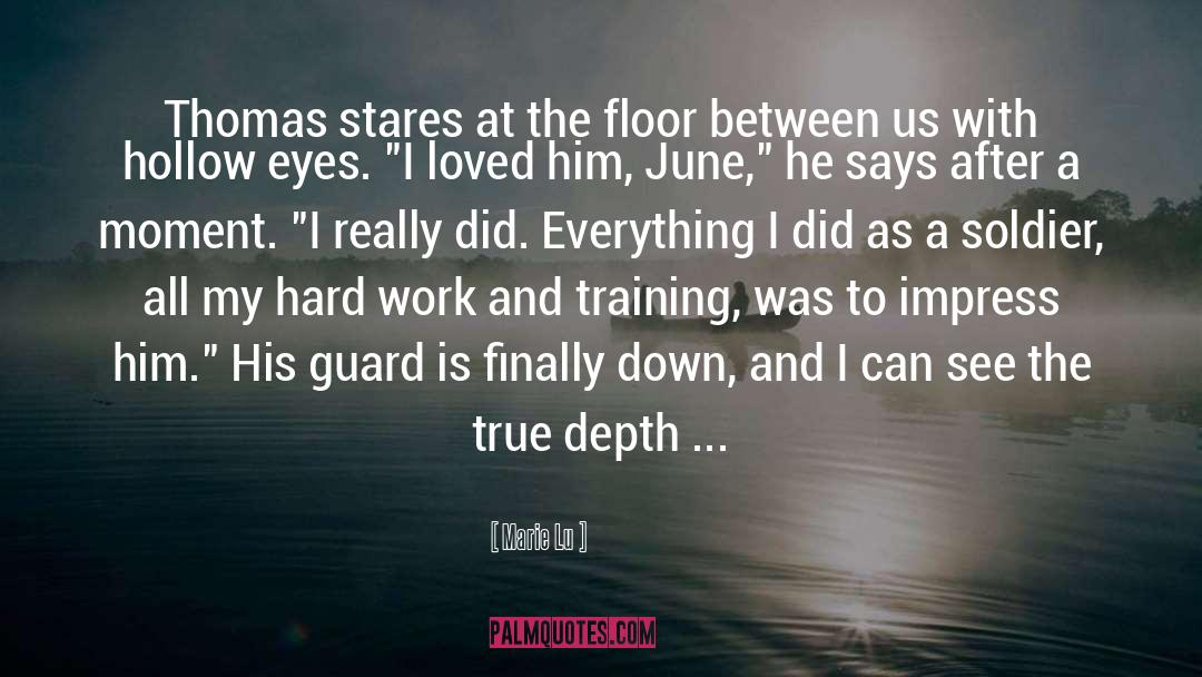 Marie Lu Quotes: Thomas stares at the floor