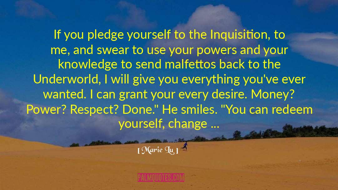 Marie Lu Quotes: If you pledge yourself to