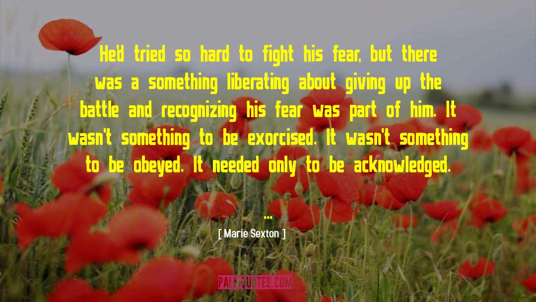 Marie Sexton Quotes: He'd tried so hard to