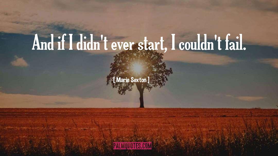 Marie Sexton Quotes: And if I didn't ever