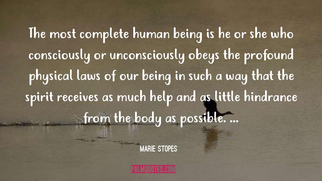 Marie Stopes Quotes: The most complete human being