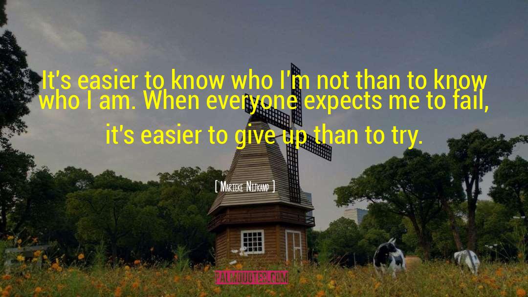 Marieke Nijkamp Quotes: It's easier to know who