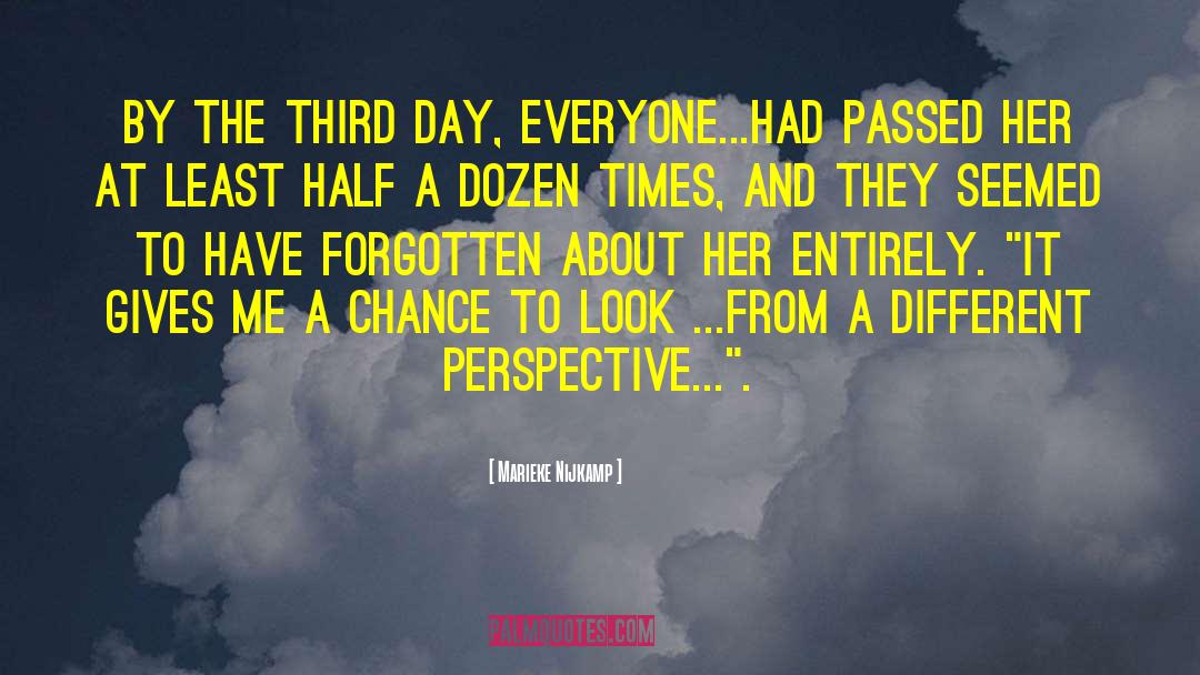 Marieke Nijkamp Quotes: By the third day, everyone...had