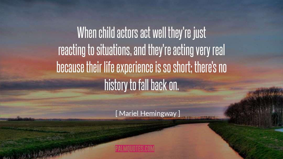 Mariel Hemingway Quotes: When child actors act well