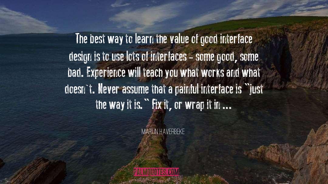 Marijn Haverbeke Quotes: The best way to learn