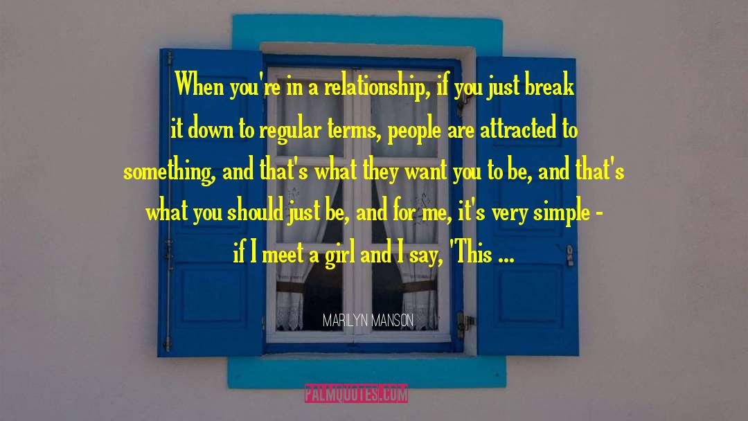 Marilyn Manson Quotes: When you're in a relationship,