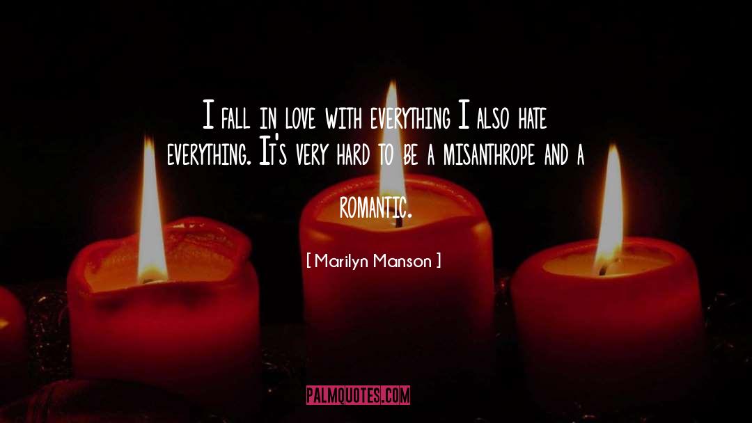 Marilyn Manson Quotes: I fall in love with