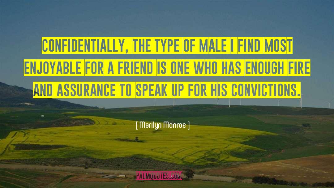 Marilyn Monroe Quotes: Confidentially, the type of male