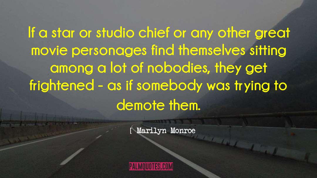 Marilyn Monroe Quotes: If a star or studio