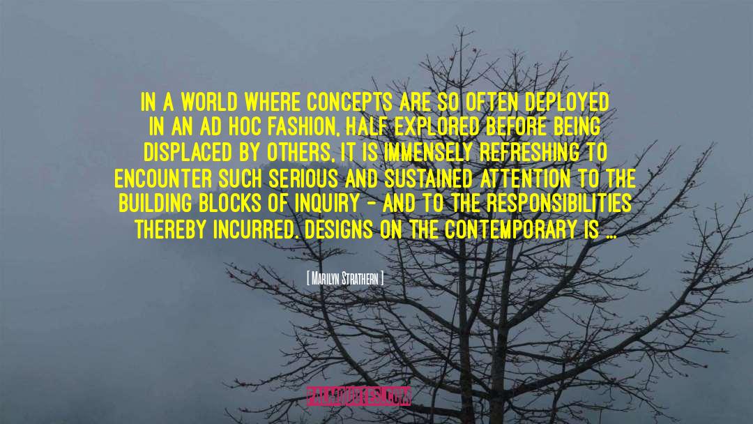 Marilyn Strathern Quotes: In a world where concepts